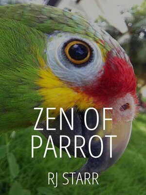 cover image of Zen of Parrot